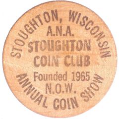 Wooden Nickel - N.O.W. Annual Coin Show Stoughton, Wisconsin
