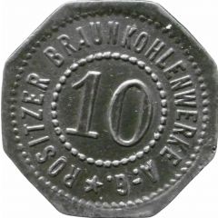 10 Pfennig - Rositz Braunkohlenwerke A.G.