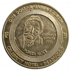 1 Dollar - Celebrity Hotel - Poker Alice Deadwood, South Dakota