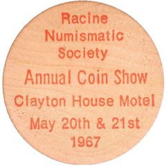 Wooden Nickel - Racine Numismatic Society Racine, Wisconsin