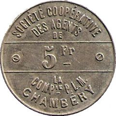 5 Francs - Société coopérative des agentsde la Cie PLM Chambéry
