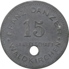 15 Pfennig - Waldkirchen Franz Danzer Bankgeschäft