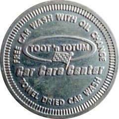 Token - Toot `n Totum Car Care Center Amarillo, Texas