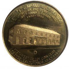CSNA - California State Numismatic Association 79th Semi-Annual Convention Los Angeles, California