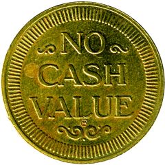 Token - No Cash Value