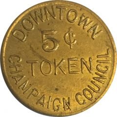 5 Cents Token - Downtown Champaign Council Champaign, Illinois