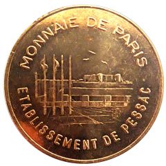 Monnaie de Paris Tourist Token - Monnaie de Paris Etablissement de Pessac