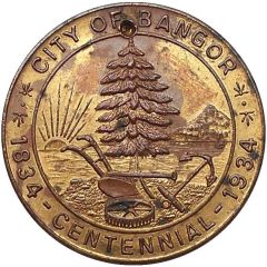 Medal - Bangor Centennial Bangor, Maine