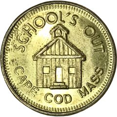 Token - School`s Out Cape Cod, Massachusetts