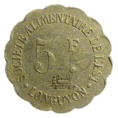5 francs - Société Alimentaire de l'Est - Longuyon