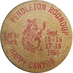 1 Wooden Nickel - Pendleton Roundup Oregon