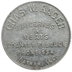 1 Dollar - Chas. W. Rager Latham, Illinois