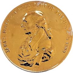The Official Medals of America`s Presidents James Madison