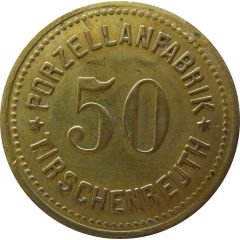 50 Pfennig - Tirschenreuth Porzellanfabrik