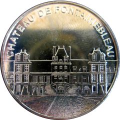 Médaille des musées et chateaux de France Château de Fontainebleau