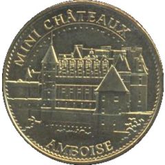 Monnaie de Paris Tourist Token - Amboise Parc Mini-Châteaux - Château d`Amboise