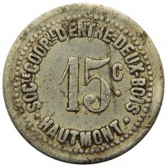 15 Centimes - Société Coopérative d`Entre Deux Bois Hautmont