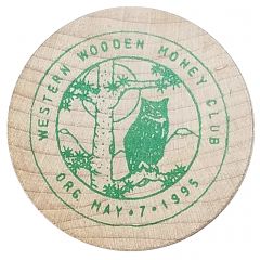 Wooden Nickel - Western Wooden Money Club Santa Rosa, California
