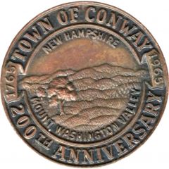 Medal - Bicentennial of Conway Conway, New Hampshire