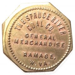25 Cents - The Spruce River Coal Co. Ramage, West Virginia
