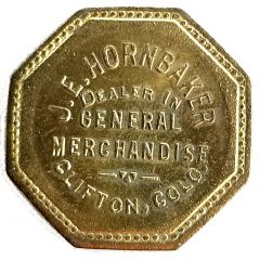 25 Cents - J. E. Hornbaker Clifton, Colorado
