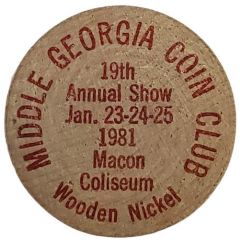 Wooden Nickel - Middle Georgia Coin Club - 19th Annual Show Macon, Georgia