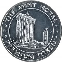 Premium Token - The Mint Hotel Las Vegas, Nevada