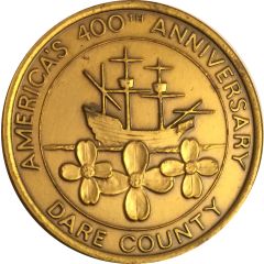 Token - America`s 400th Anniversary Dare County, North Carolina