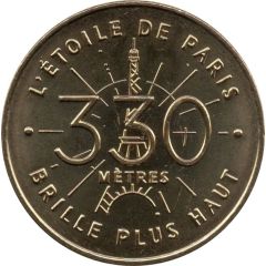 Tourist token - Monnaie de Paris - Tour Eiffel - 330 Mètres - L`étoile de Paris brille plus haut