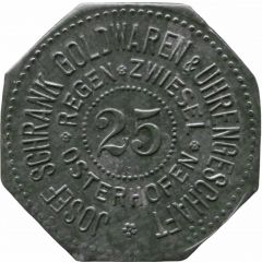 25 Pfennig - Regen Josef Schrank Goldwaren and Uhrengeschäft