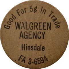 Wooden Nickel - Walgreen Agency Hinsdale, Illinois