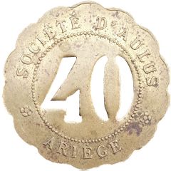40 Centimes - Société d`Aulus Ariège