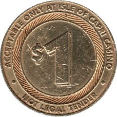 1 Dollar Gaming Token - Isle of Capri Casino Natchez