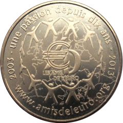 Monnaie de Paris Tourist Token - Les Amis de l`Euro Une passion depuis 10 ans - 2003-2013
