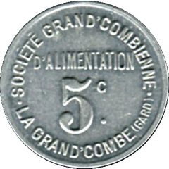5 Centimes - Société Grand`Combienne d`Alimentation - La Grand`Combe [30]