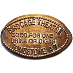 Tombstone, AZ - Birdcage Theater - Good for one drink