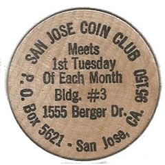 Wooden Nickel - San Jose Coin Club San Jose, California