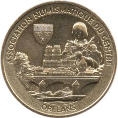 Jeton touristique - Monnaie de Paris - Orléans - Association Numismatique du Centre - Jeanne d`Arc
