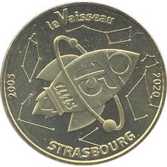 Monnaie de Paris Tourist Token - Strasbourg Le Vaisseau - 15 ans - 2005-2020