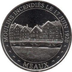 Monnaie de Paris Tourist Token - Centenaire de l’incendie des moulins de Meaux - 17 juin 1920