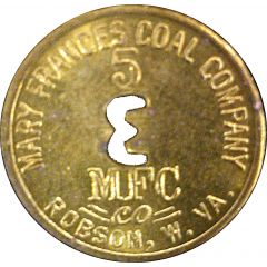 5 Cents - Mary Frances Coal Company Robson, West Virginia