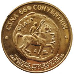 CSNA - California State Numismatic Association 66th Semi-Annual Convention San Francisco, California