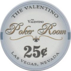 25 Cent Poker Chip - The Valentino Poker Room Las Vegas, Nevada