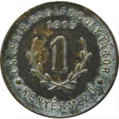 1 Fillér - Kenyérmező CS. ÉS KIR. Hadifogolytábor