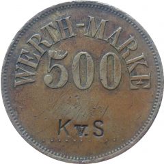 500 Pfennig Werth-Marke, Countermarked 'K v.S'