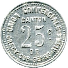 25 Centimes - Union Commerciale - Crecy-sur-Serre [02]