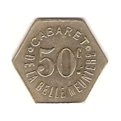50 Centimes - Cabaret de la Belle Meuniére - Paris [75]