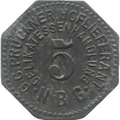 5 Pfennig - Nürnberg G.C. Prückner Hoflieferant