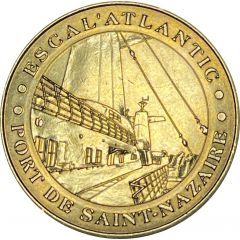 Jeton touristique - Monnaie de Paris - Escal`Atlantic - Port de Saint-Nazaire
