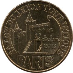 Jeton Touristique - Monnaie de Paris - Salon du Jeton Touristique - 26 octobre 2013 - Paris
